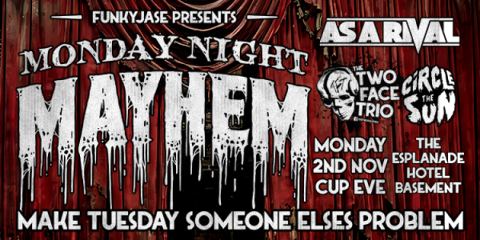 Poster: Monday Night Mayhem, The Espy (Hotel Esplanade), Nov 2