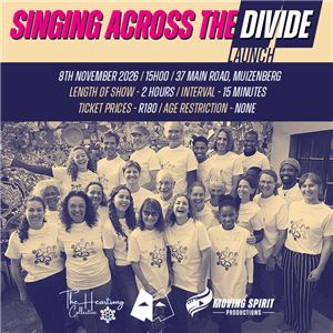 Poster: Singing Across The Divide Launch, The Masque Theatre, Nov 8