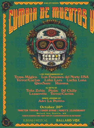 Poster: Cumbia de Muertos V - Tractor, Conor Byrne Pub, Cloudburst Brewing, Percy's