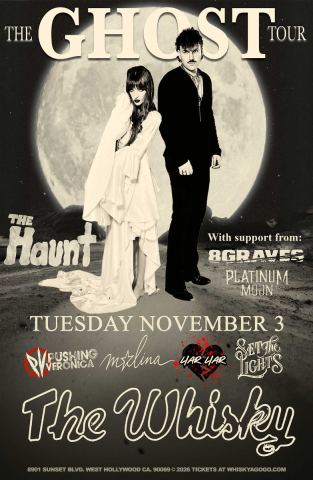 Poster: The Haunt, 8 Graves, Platinum Moon , Pushing Veronica , Melina, Liar Liar, Set the Lights, Whisky a Go Go, Nov 3