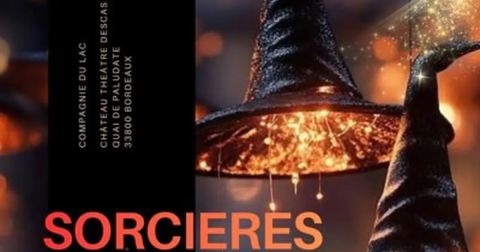 Affiche : Sorcières et sortilèges, Château Théâtre Descas, 31 oct.