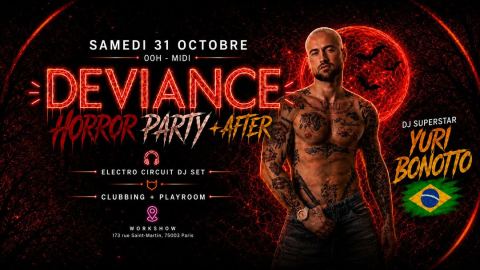 Poster: DEVIANCE Horror Party + After, WorkshoW PARIS, Oct 31