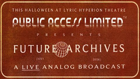 Poster: PAL™ FUTURE ARCHIVES 002 [HALLOWEEN EDITION], Lyric Hyperion Theater & Cafe, Oct 31