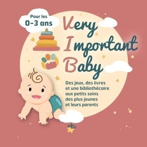 Affiche : V.I.B. Very Important Baby, Médiathèque André Malraux, 29 oct.