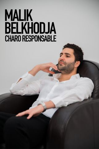 Affiche : MALIK BELKHODJA dans CHARO RESPONSABLE, La Comédie Triomphe, 14 nov.