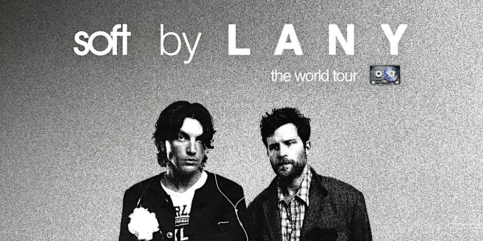 Poster: LANY | SOFT WORLD TOUR