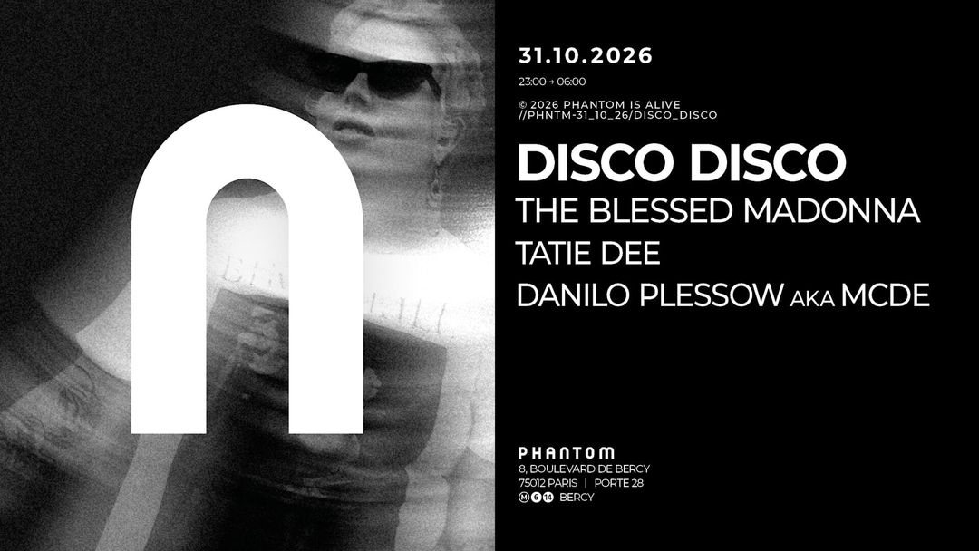 Affiche : Phantom : DISCO DISCO / THE BLESSED MADONNA