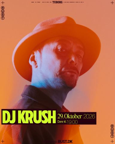 Poster: DJ KRUSH (JP), RUST, Oct 29