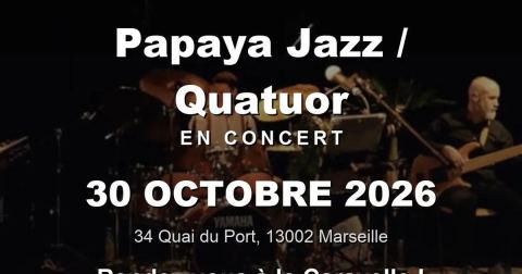 Affiche : Papaya Jazz / Quatuor en concert à La Caravelle, Restaurant La Caravelle, 30 oct.