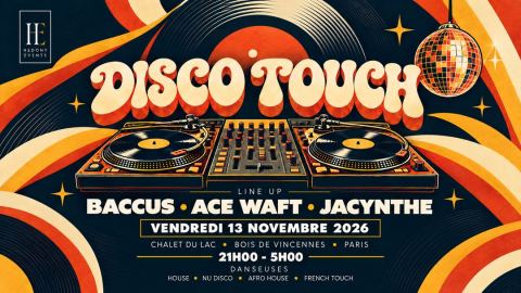 Poster: Disco Touch - Chalet du Lac du Bois de Vincennes, Chalet du lac, Nov 13