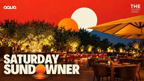 Poster: Sundowner at Aqua – Your New Saturday Ritual, Aqua (The Park Hyderabad), Oct 31