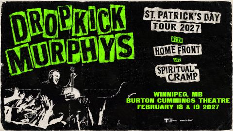 Poster: Dropkick Murphys, Burton Cummings Theatre, Feb 18