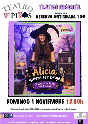 Cartel: ALICIA QUIERE SER BRUJA. Teatro para bebés de Halloween., Teatro rey de pikas, 1 nov