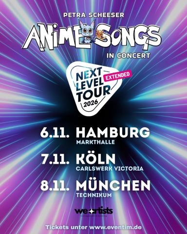 Plakat: Anime Songs in Concert, Huxleys Neue Welt, 5. Nov.
