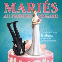 Affiche : Mariés au Premier Ringard, Comédie de Tours, 31 oct.