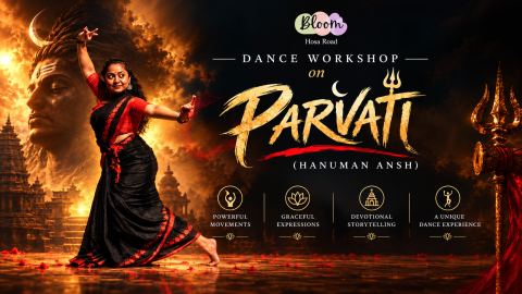 Poster: Parvati Dance Workshop, Bloom Creative Zone - Haralur, Oct 31