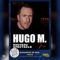 Poster: Hugo M - Nouveau Spectacle, Bobar Comedy Club, Nov 8