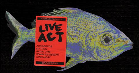 Affiche : Abstrack présente Live Act, La Barakason, 31 oct.