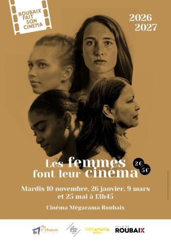 Poster: Les Femmes font leur cinéma, Cinéma Mégarama, Nov 10