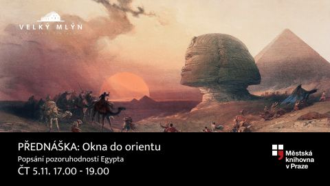 Plakát: PŘEDNÁŠKA: Okna do orientu, Kulturní centrum Velký mlýn, 5. 11.
