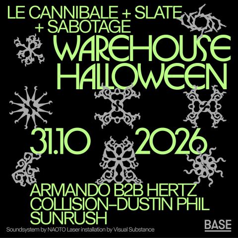 Locandina: Le Cannibale / Warehouse Halloween, BASE Milano, 31 ott