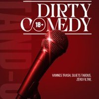Affiche : Dirty Comedy