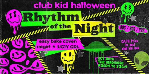 Poster: RHYTHM of THE NiGHT // 90's halloween dance party, The Birdhouse, Oct 30
