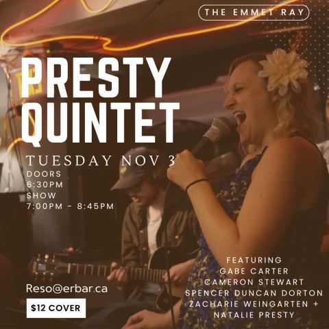 Poster: Presty Quintet, heart warming vocal jazz standards and timeless popular music, Nov, The Emmet Ray, Nov 3