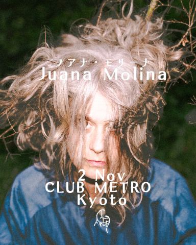 ポスター：Juana Molina Japan Tour in Kyoto, CLUB METRO, 11月2日