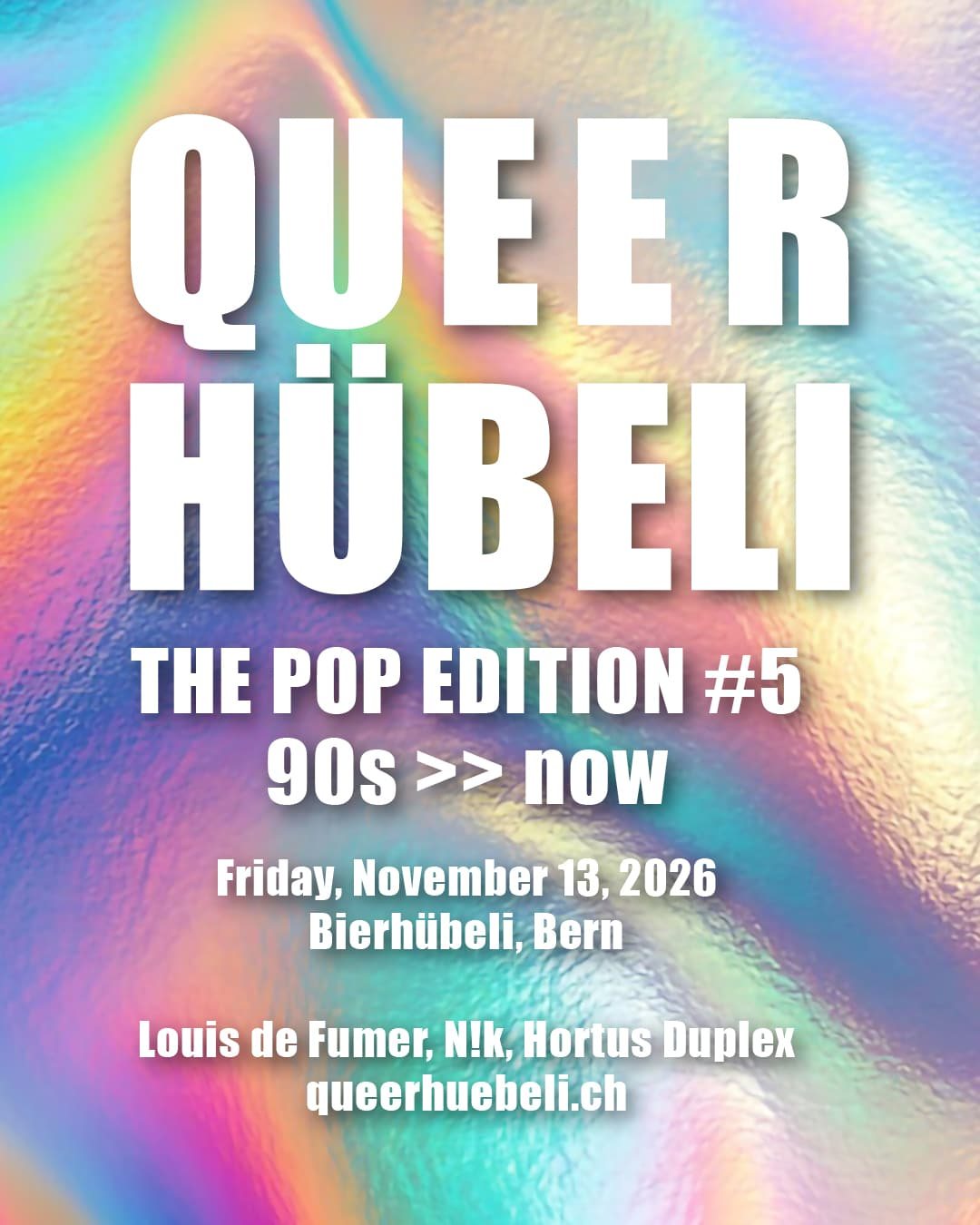 Plakat: QUEERHÜBELI DJs Louis de Fumer, N!K und Hortus Duplex