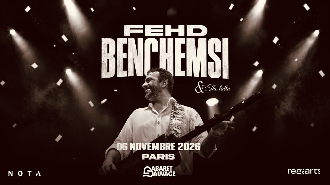 Affiche : FEHD BENCHEMSI à PARIS