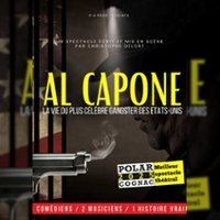Affiche : Al Capone, Théâtre des 3 Clés, 24 oct.