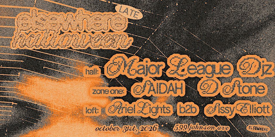 Poster: Elsewhere Halloween - Major League DJz, SAIDAH, D Stone + more