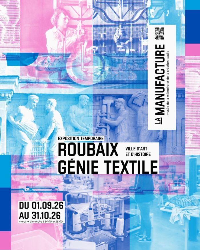 Affiche : Exposition "Roubaix Génie Textile"