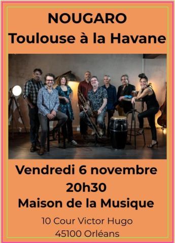 Poster: Nougaro, Toulouse à la Havane, Maison des Arts et de la Musique (MAM), Nov 6