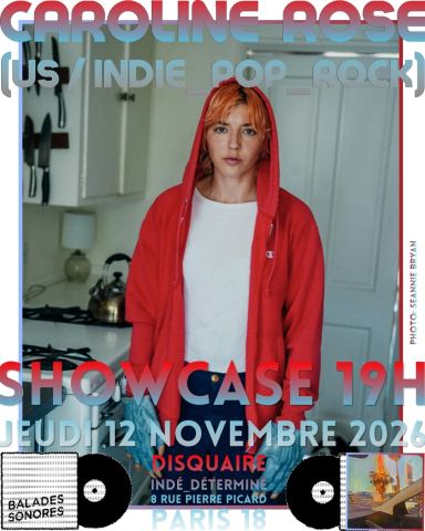 Plakat: INSTORE: showcase & signing w/ CAROLINE ROSE (US / indie_rock) @ Balades Sonores, Balades Sonores, 12. Nov.