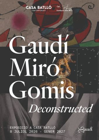 Poster: Exposició "Gaudí-Miró-Gomis: Deconstructed", a càrrec d'"Tomorrow Bureau", Casa Batlló, Jul 8
