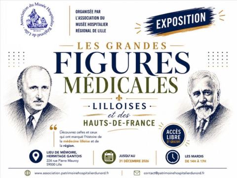 Affiche : Exposition : Les grandes figures médicales lilloises et des Hauts-de-France, Hermitage Gantois, 30 juin