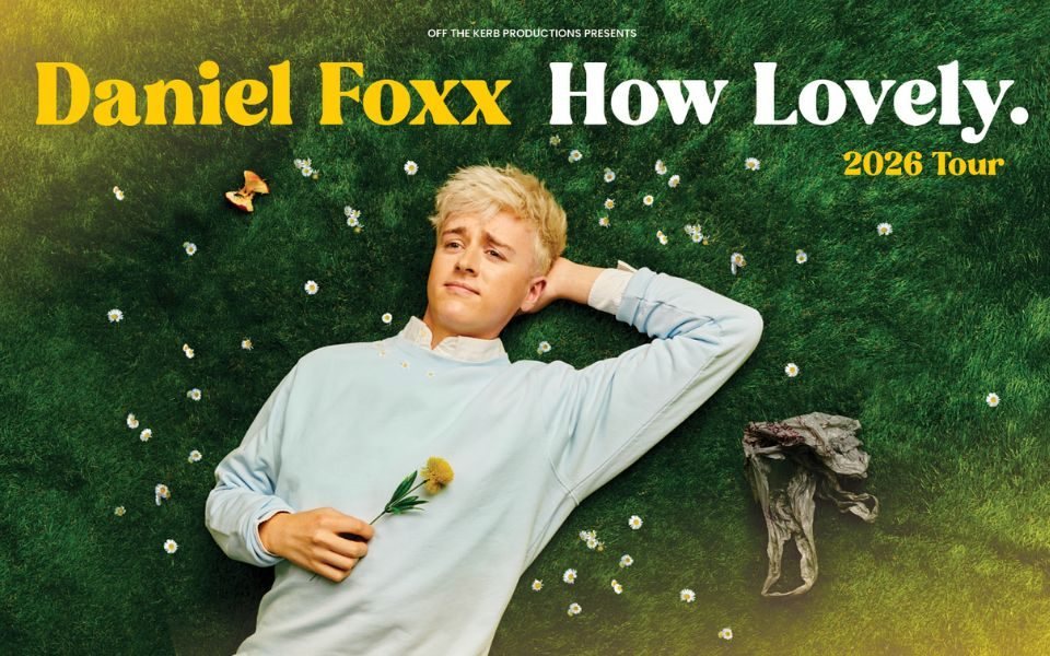 Poster: Daniel Foxx: How Lovely