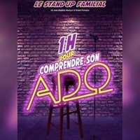 Affiche : 1h Pour Comprendre son Ado