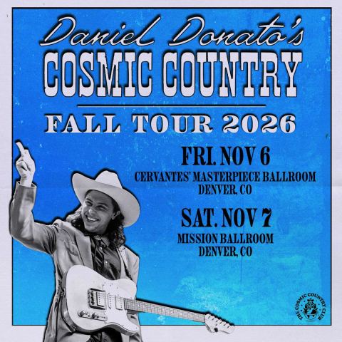 Poster: Daniel Donato’s Cosmic Country, Cervantes' Masterpiece Ballroom, Nov 6