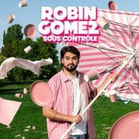 Affiche : Robin Gomez - Viens On se Rentre Dedans, Mais Fort !, Palais des glaces - Paris, 29 oct.