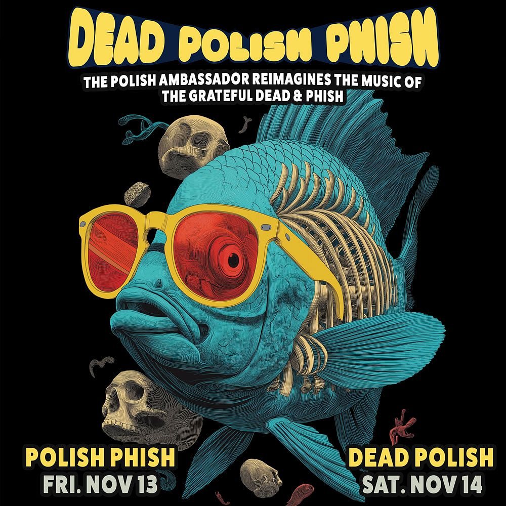 Poster: THE POLISH AMBASSADOR - DEAD POLISH PHISH