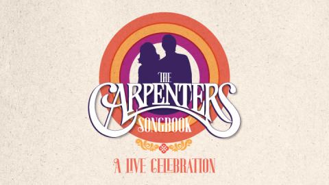 Poster: The Carpenters Songbook: A Live Celebration, Mahalia Jackson Theater of the Performing Arts, Nov 8