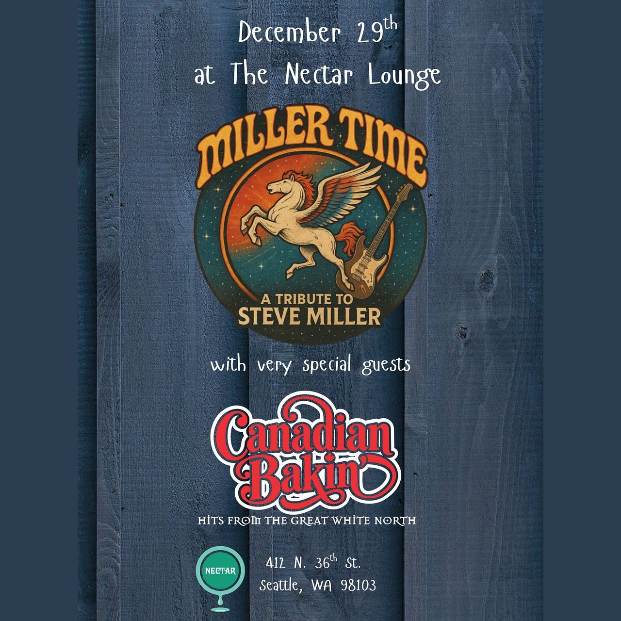 Poster: MILLER TIME (A Tribute to the Steve Miller Band) with Canadian Bakin' (Hits from the Great White North)