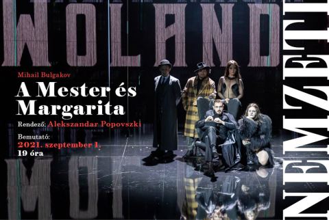 Plakát: A MESTER ÉS MARGARITA, Nemzeti Színház, nov. 7.