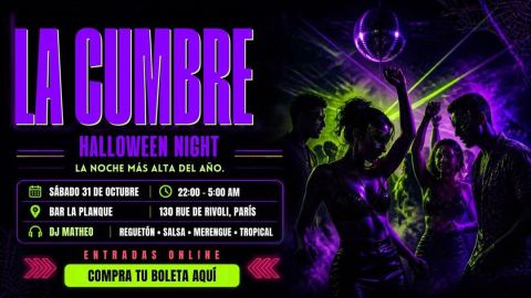 Affiche : LA CUMBRE HALLOWEEN LATINO CROSSOVER, Bar La Planque Paris 1, 31 oct.