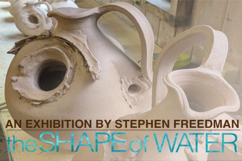 Poster: The Shape of Water, an exhibition of ceramic sculpture by artist Stephen Freedman, Volcano Art Center, Oct 3