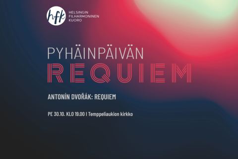 Juliste: Pyhänpäivän Requiem, Antonín Dvorák: Requiem, Temppeliaukion kirkko, 30.10.
