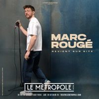 Affiche : Marc Rougé - Revient sur Site